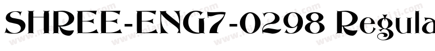 SHREE-ENG7-0298 Regular字体转换
